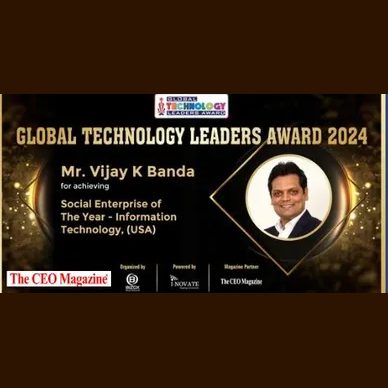 Global Technology Leaders Award 2024 graphic: Vijay K. Banda, Social Enterprise of the Year, Information Technology